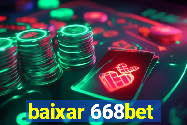 baixar 668bet